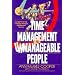 Time Management for Unmanageable People