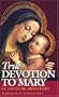 True Devotion to Mary
