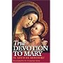 True Devotion to Mary
