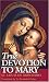 True Devotion to Mary