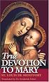 True Devotion to Mary