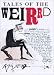 Tales of the Weirrd