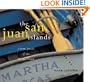 The San Juan Islands: Crown Jewels of the Pacific Coast