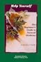 Help Yourself: The Beginner's Guide to Natural Medicine