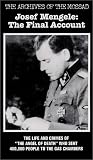Josef Mengele: The Final Account [VHS]