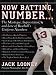 Search : Now Batting, Number...: The Mystique, Superstition, and Lore of Baseball's Uniform Numbers