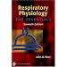 Respiratory Physiology: The Essentials (Respiratory Physiology: The Essentials (West))