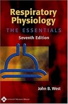 Respiratory Physiology: The Essentials (Respiratory Physiology: The Essentials (West))
