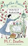 Agatha Raisin and the Perfect Paragon (Agatha Raisin 16)