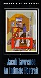 Jacob Lawrence: An Intimate Portrait
