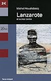 Lanzarote : Et autres textes