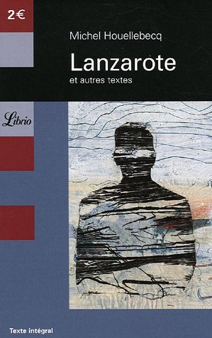 Lanzarote : Et autres textes