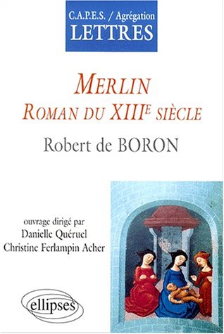 City Travel Guides Discounted  Livres : Merlin : Roman du XIIIème siècle