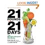 21 Pounds in 21 Days: The Martha's Vineyard Diet Detox