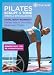 Pilates Sculpt & Tone Collection: Lower Body Workout / Abs Workout