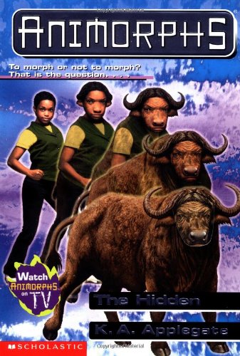 The Hidden (Animorphs, Book 39)