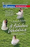 A Fabulous Wedding (Harlequin American Romance Series)