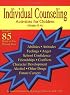 Individual Counseling Activities for Children
