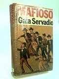 Mafioso : a history of the Mafia from its origins to the present day