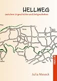 Produkt-Bild: Hellweg: zwischen Urgeschichte und Zeitgeschehen