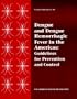 Dengue and Dengue Hemorrhagic Fever in the Americas: Guidelines for Prevention and Control (Publicaciones Cientificas (Washington, D.C.), No. 548.)