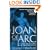 Joan of Arc: By Herself and Her Witnesses