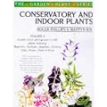 Conservatory and Indoor Plants Vol. 2 (The Garden Plant Series)