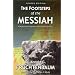 The Footsteps of the Messiah: A Study of the Sequence of Prophetic Events, Revised Edition