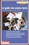Le guide des ann�es lyc�e : R�ussir l'orientation de son enfant