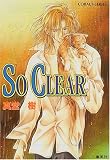SO CLEAR (コバルト文庫)