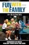 Fun with the Family in Illinois, 4th: Hundreds of Ideas for Day Trips with the Kids