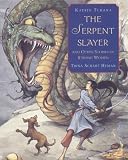 The Serpent Slayer : and Other Stories of Strong Women