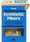 Synthetic Fibers: Machines and Equipment Manufacture, Properties