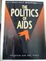 The Politics of AIDS (Bowerdean Briefings)