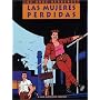 Love and Rockets, Vol 3: Los Bros Hernandez Las Mujeres Perdidas
