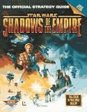 Shadows of the Empire, PC Version: The Official Strategy Guide (Secrets of the Games Series.)