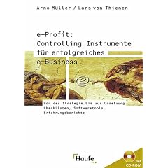 e-Profit: Controlling Instrumente f�r erfolgreiches e-Business, m. CD-ROM