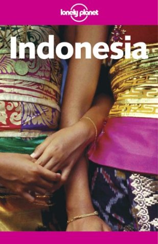 City Travel Guides Discounted  Books : Indonesia (Lonely Planet Indonesia: Travel Survival Kit)