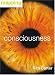 Consciousness