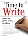 Time to Write: 43 Standards-Based Lessons for Developing Creative Writing: Grades 5-8: Teacher Resource