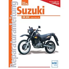 Suzuki DR 650: Handbuch f�r Pflege, Wartung und Reparatur (Reparaturanleitungen)