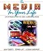 Media in Your Life, The: An Introduction to Mass Communication (Interactive Edition) by Jean Folkerts ISBN 020515414X