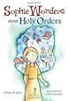 Sophie Wonders About Holy Orders (Sophie Wonders about the Sacraments)