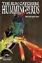 Hummingbirds: The Sun Catchers (Wildlife Series (Minocqua, Wis.).)