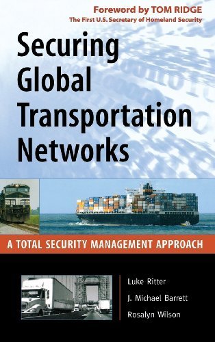 Securing Global Transportation Networks by Ritter, Luke, Barrett, J., Wilson, Rosalyn 1st edition (2006) Hardcover