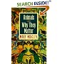 Animals and Why They Matter