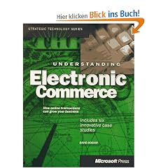 Understanding Electronic Commerce: A Manager's Guide (Strategic Technology Series)