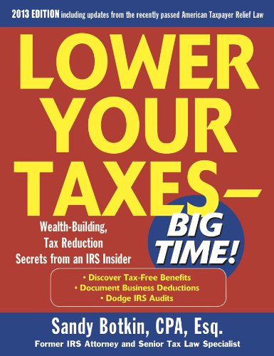 lower your taxes big time 2013 2014 5e lower your taxes big time