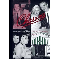 Chasen's  Where Hollywood Dined: Recipes and Memories