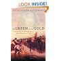 The Green and the Gold: A Novel of Andrew Marvell: Spy, Politician, Poet